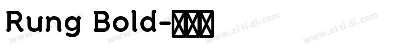 Rung Bold字体转换
